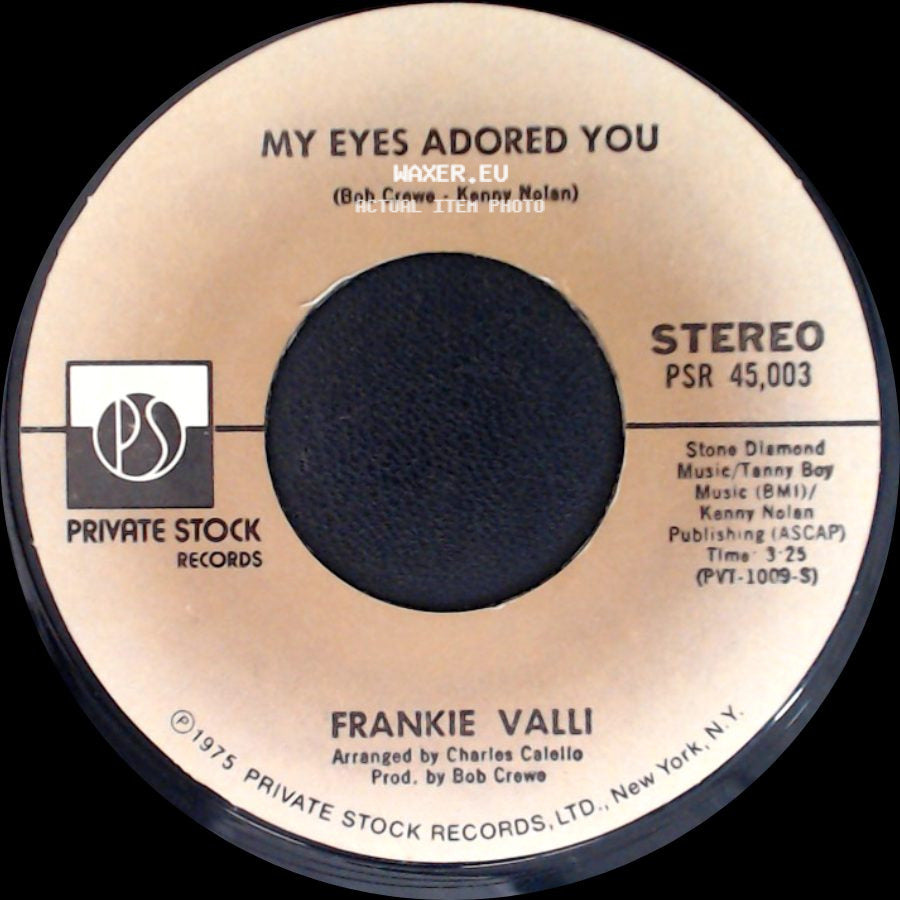 Frankie Valli - My Eyes Adored You / Watch Where You Walk side A