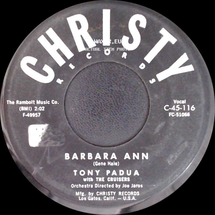 Tony Padua With The Cruisers / Tony Padua - Barbara Ann / The Battle Ride Of The Seventh Cavalry side A