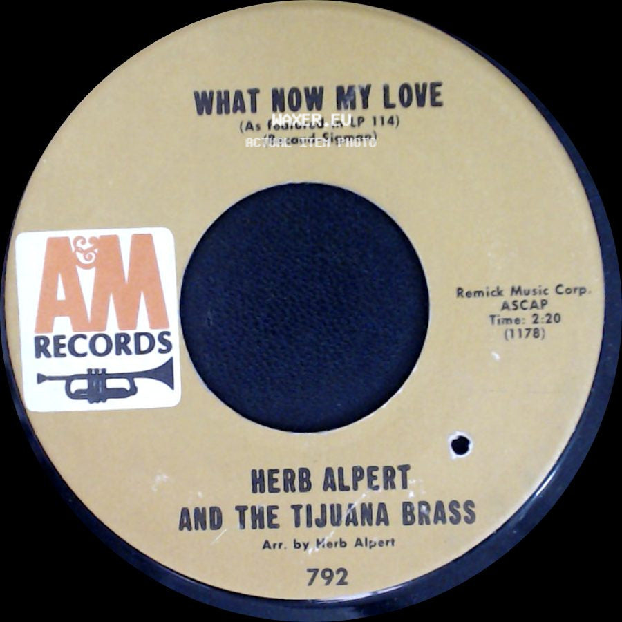 Herb Alpert And The Tijuana Brass - What Now My Love / Spanish Flea side A