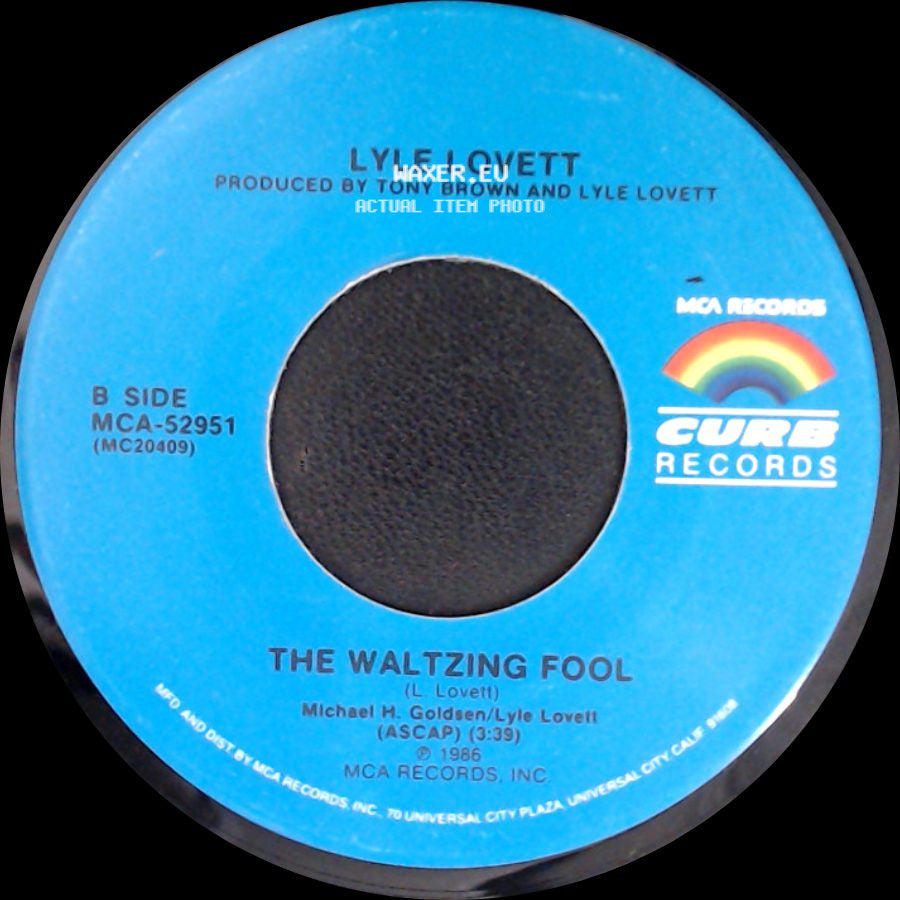 Lyle Lovett - Cowboy Man / The Waltzing Fool side B