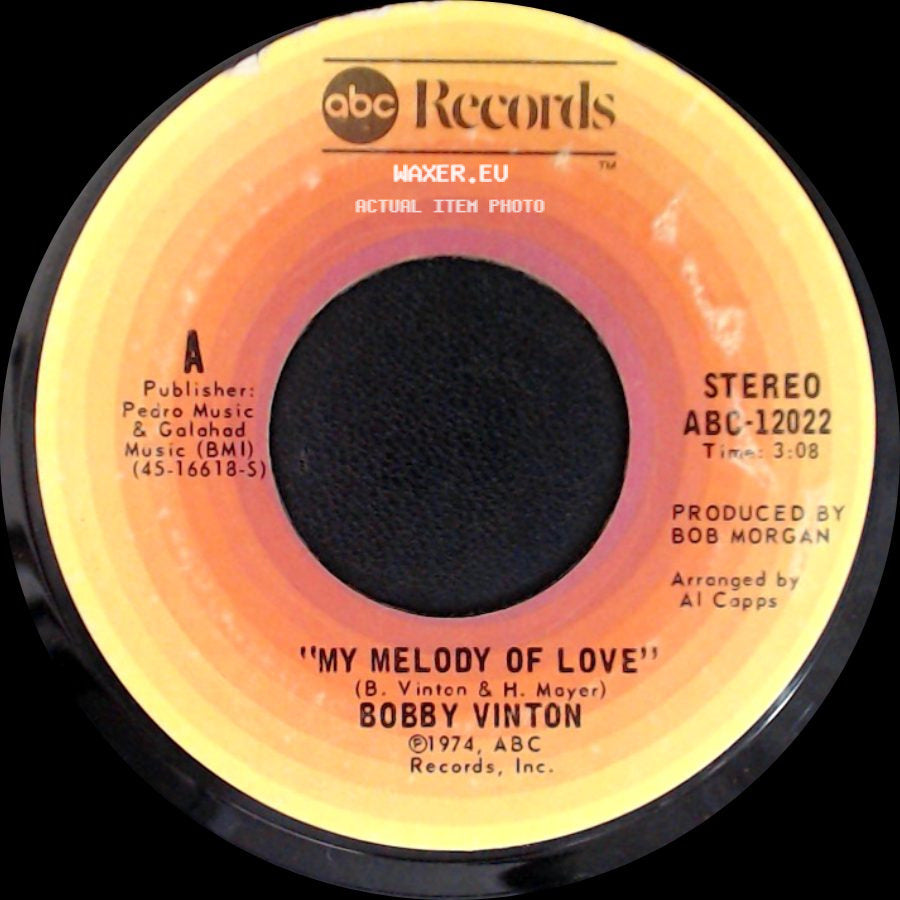 Bobby Vinton - My Melody Of Love / "I'll Be Loving You" side A