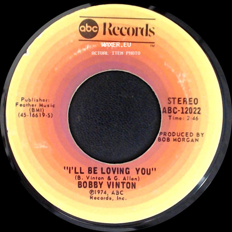 Bobby Vinton - My Melody Of Love / "I'll Be Loving You" side B