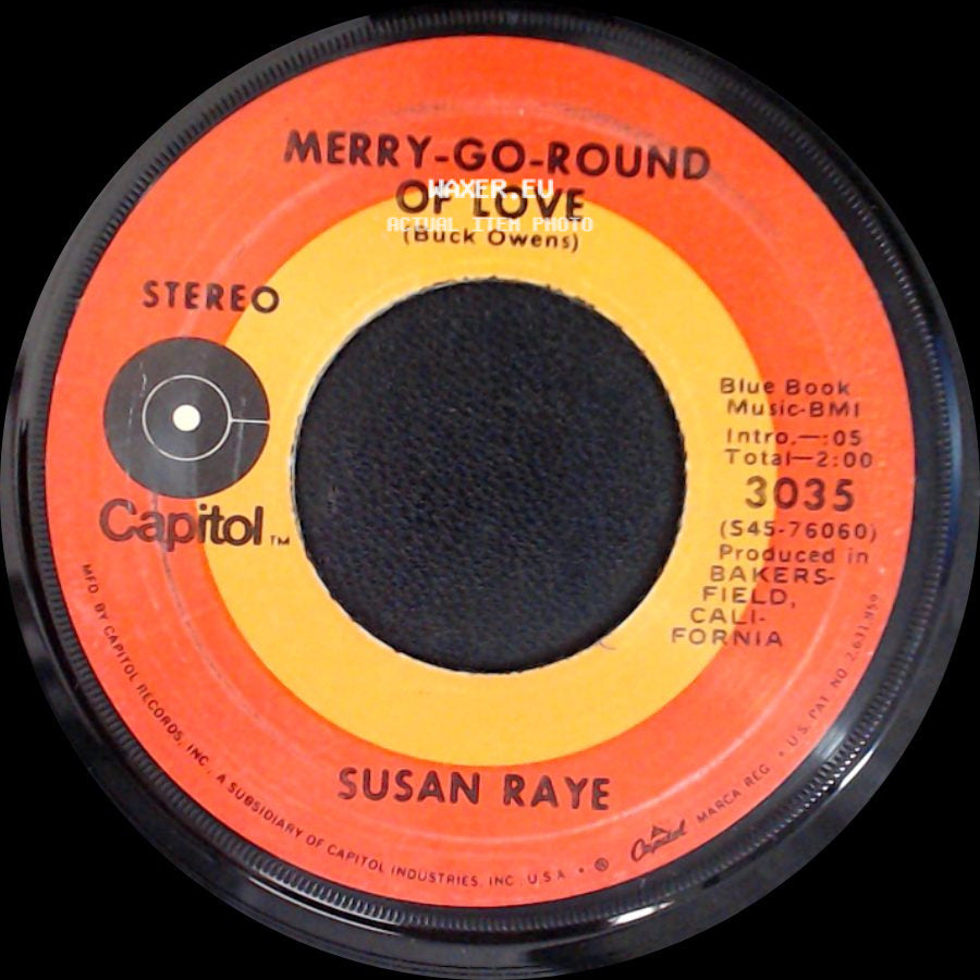 Susan Raye - Merry-Go-Round Of Love / L.A. International Airport side A