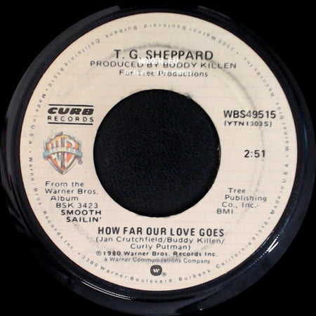 T. G. Sheppard - How Far Our Love Goes / Do You Wanna Go To Heaven side A