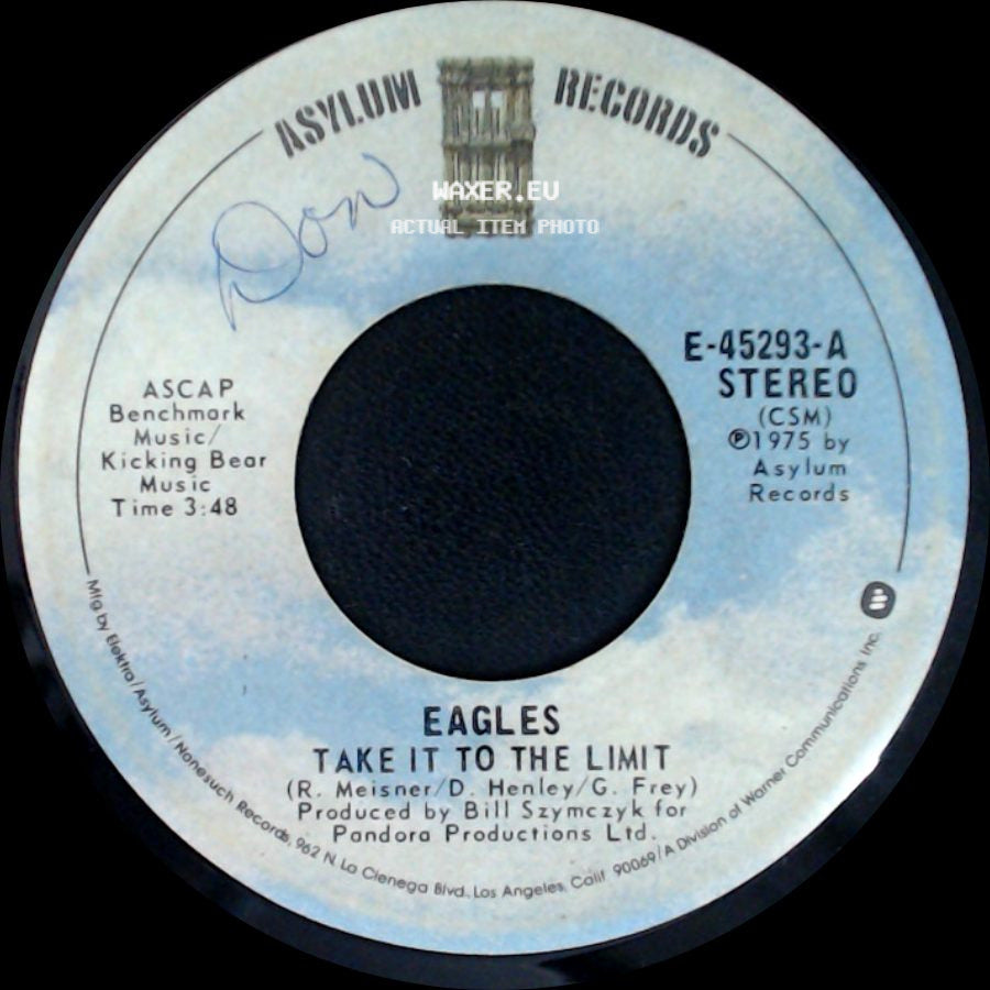 Eagles - Take It To The Limit / After The Thrill Is Gone side A