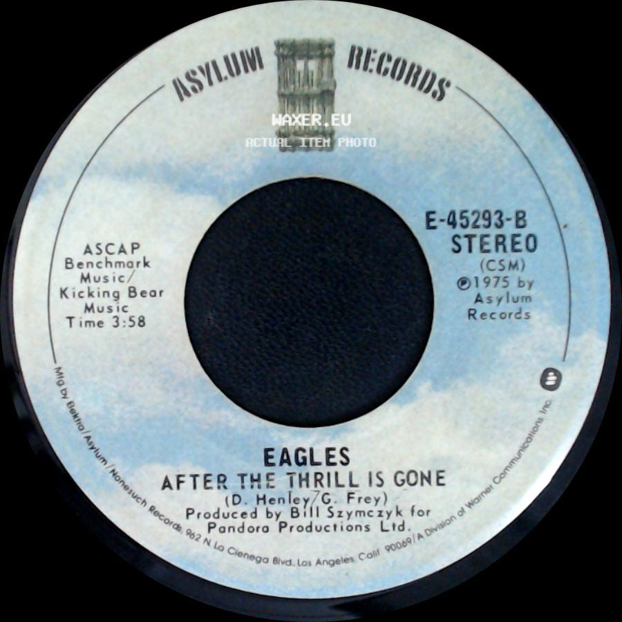 Eagles - Take It To The Limit / After The Thrill Is Gone side B