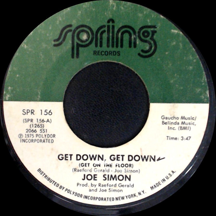 Joe Simon - Get Down, Get Down (Get On The Floor) / In My Baby's Arms side A