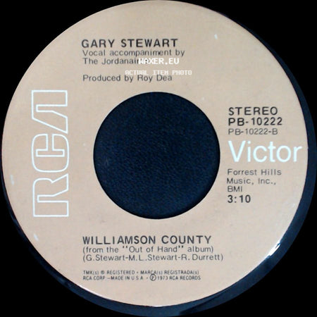 Gary Stewart - Williamson County / She's Actin' Single (I'm Drinkin' Doubles) side A