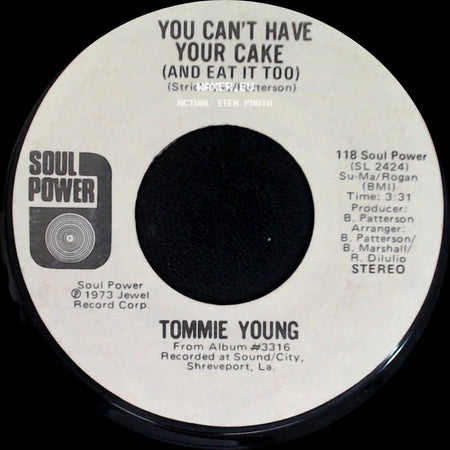 Tommie Young - You Can't Have Your Cake (And Eat It Too) / You Came Just In Time side A