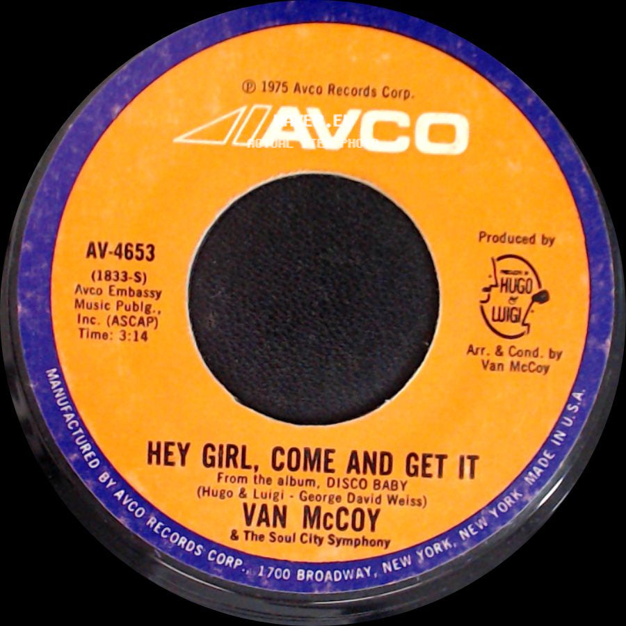 Van Mccoy & The Soul City Symphony / Van Mccoy - Hey Girl, Come And Get It / The Hustle side A