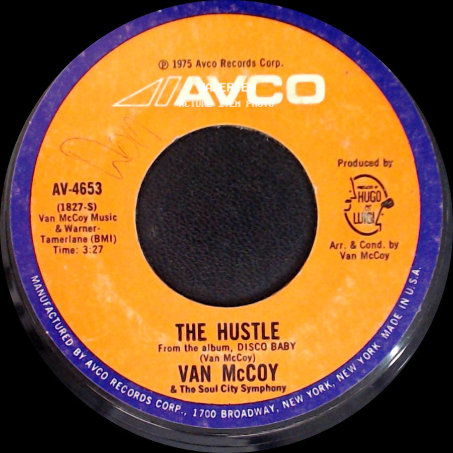 Van Mccoy & The Soul City Symphony / Van Mccoy - Hey Girl, Come And Get It / The Hustle side B