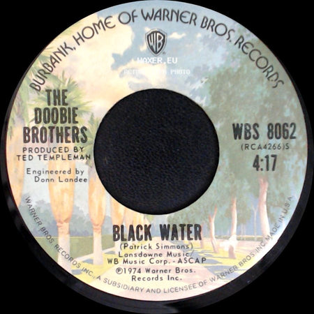 The Doobie Brothers - Black Water / Song To See You Through side A