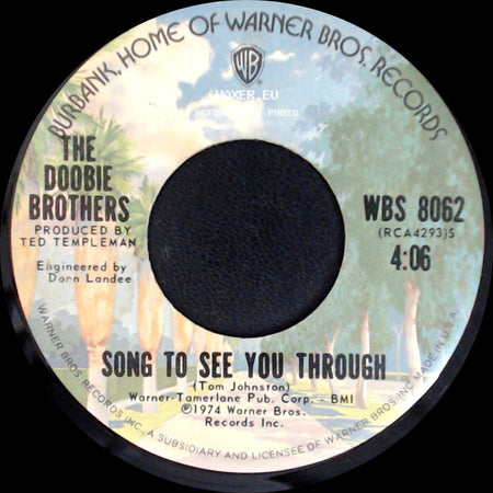 The Doobie Brothers - Black Water / Song To See You Through side B