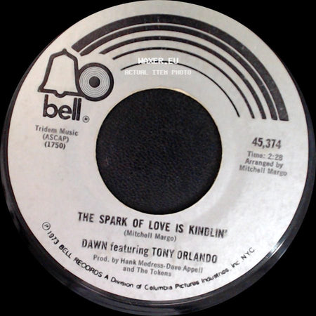 Dawn Featuring Tony Orlando - The Spark Of Love Is Kindlin' / Say, Has Anybody Seen My Sweet Gypsy Rose side A