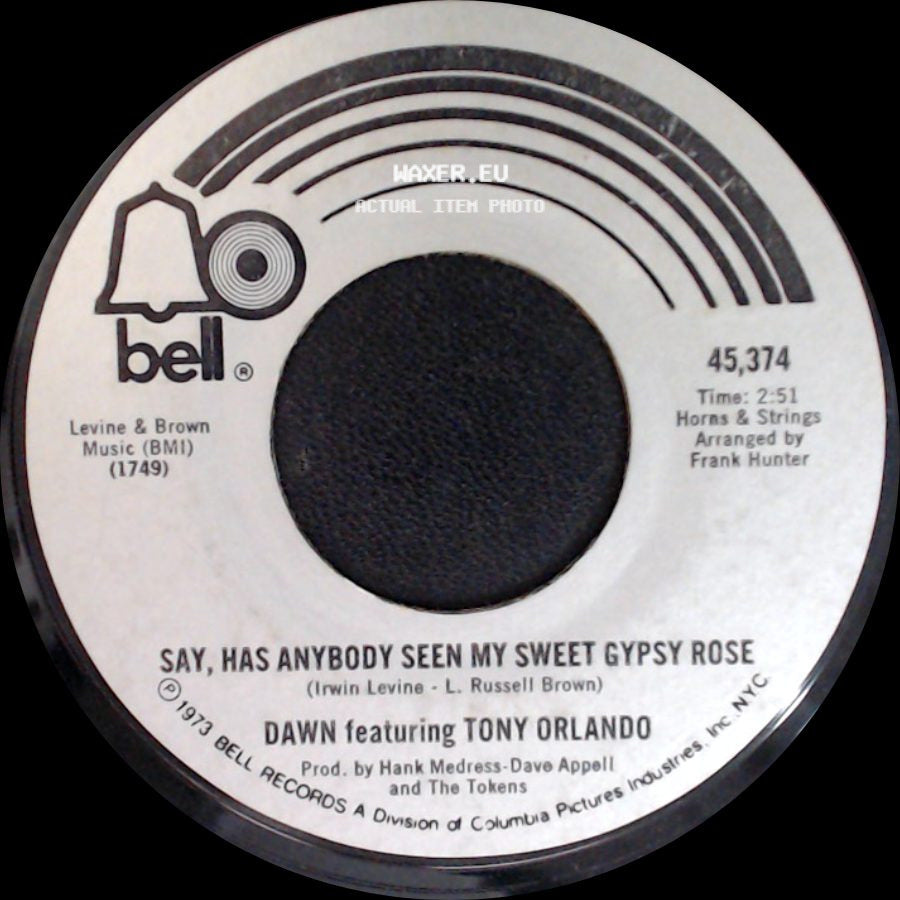 Dawn Featuring Tony Orlando - The Spark Of Love Is Kindlin' / Say, Has Anybody Seen My Sweet Gypsy Rose side B