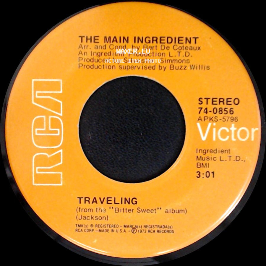 The Main Ingredient - You've Got To Take It (If You Want It) / Traveling side B