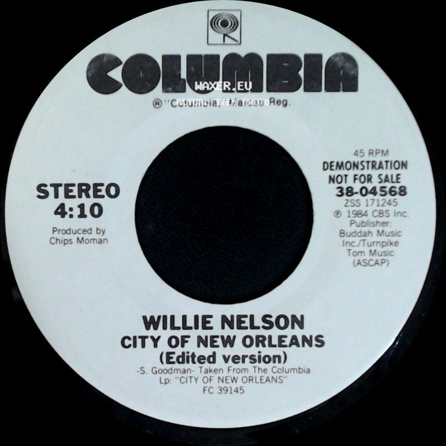 Willie Nelson - City Of New Orleans (Unedited Version) / City Of New Orleans (Edited Version) side B
