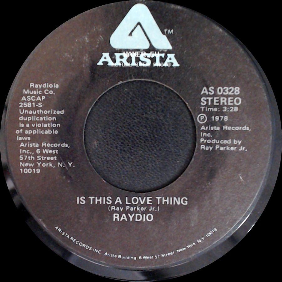 Raydio - Is This A Love Thing / Let's Go All The Way side A