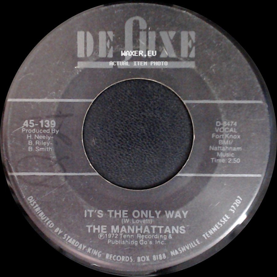 The Manhattans - It's The Only Way / One Life To Live side A