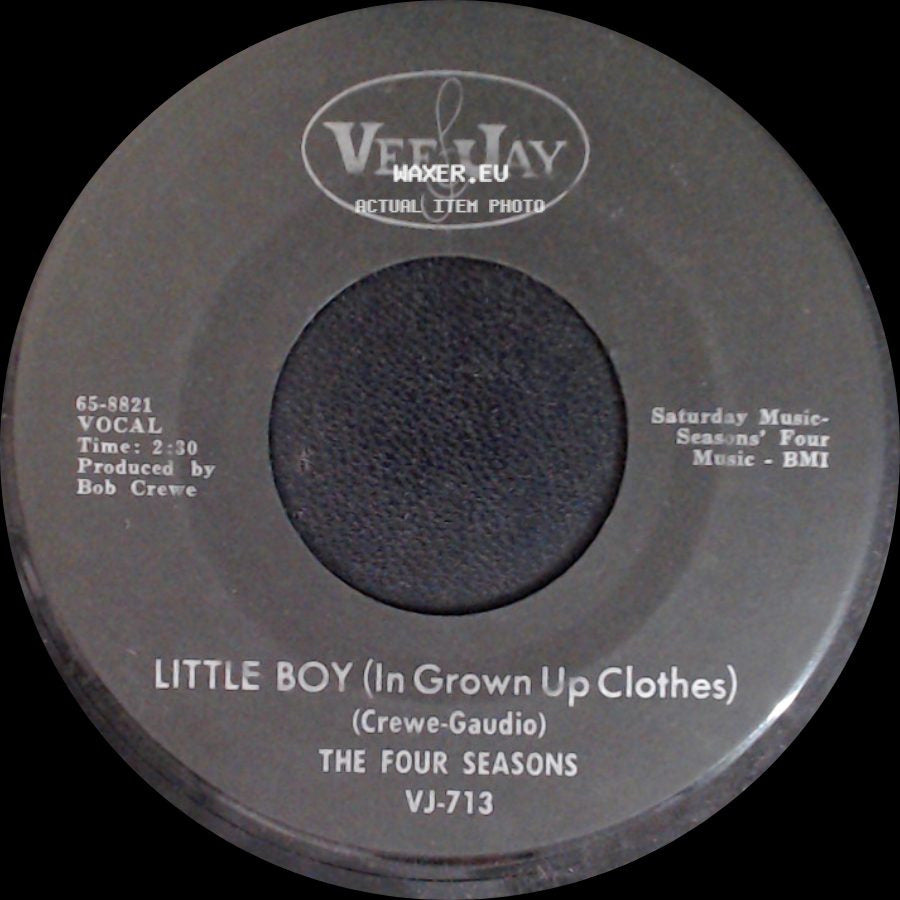 The Four Seasons - Silver Wings / Little Boy (In Grown Up Clothes) side B