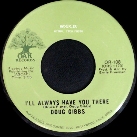 Doug Gibbs - I'll Always Have You There / Cloudy Day side A