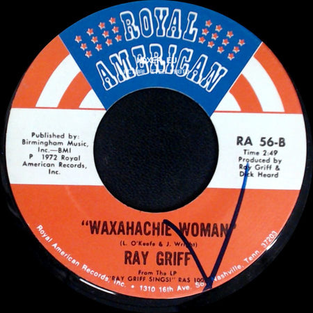 Ray Griff - It's The First Day / Waxahachie Woman side B