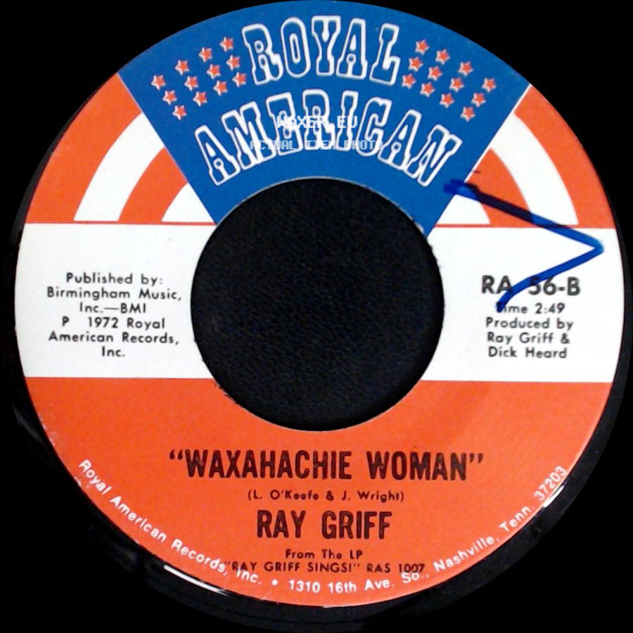 Ray Griff - It's The First Day / Waxahachie Woman side B