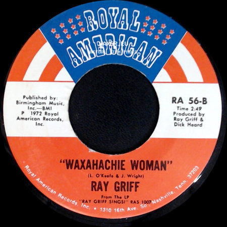 Ray Griff - It's The First Day / Waxahachie Woman side B