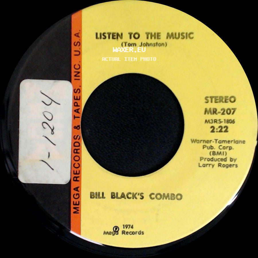 Bill Black's Combo - Listen To The Music / Oh Happy Day side A