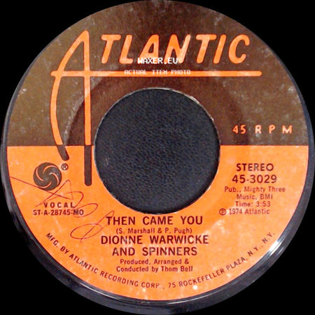 Dionne Warwicke And Spinners - Just As Long As We Have Love / Then Came You side B