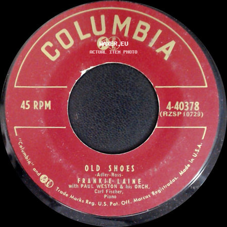 Frankie Laine With Paul Weston & His Orch. / Frankie Laine - Old Shoes / In The Beginning side A