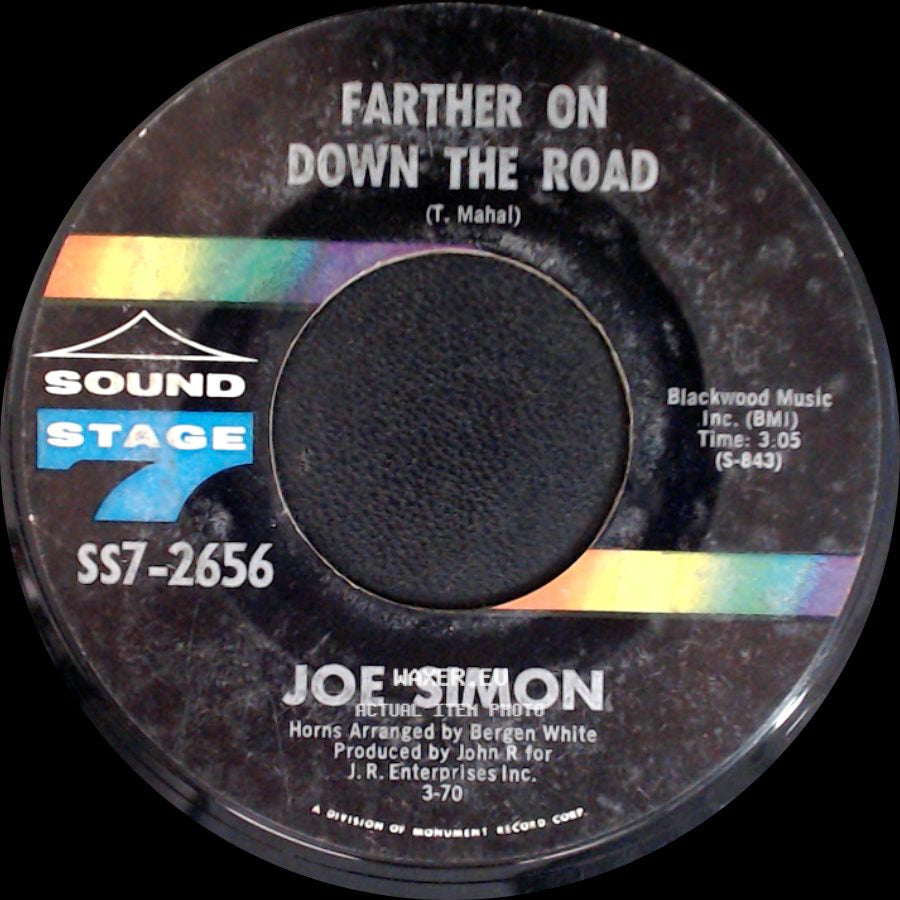 Joe Simon - Wounded Man / Farther On Down The Road side B