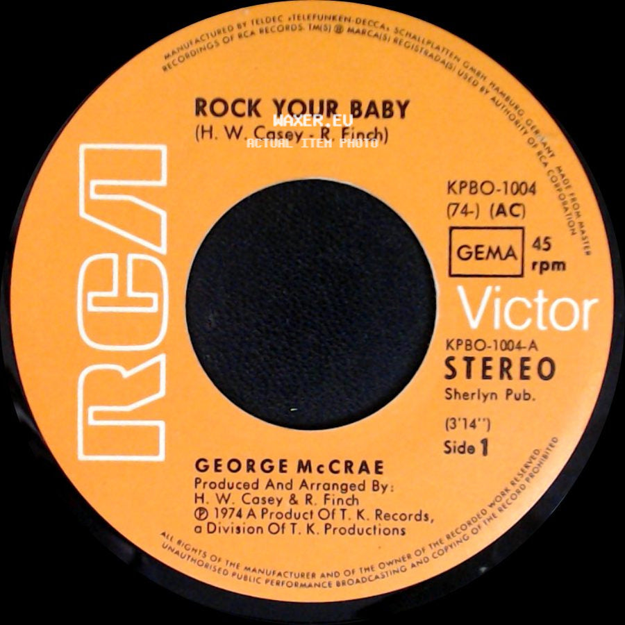 George Mccrae - Rock Your Baby / Rock Your Baby (Part 2) side A