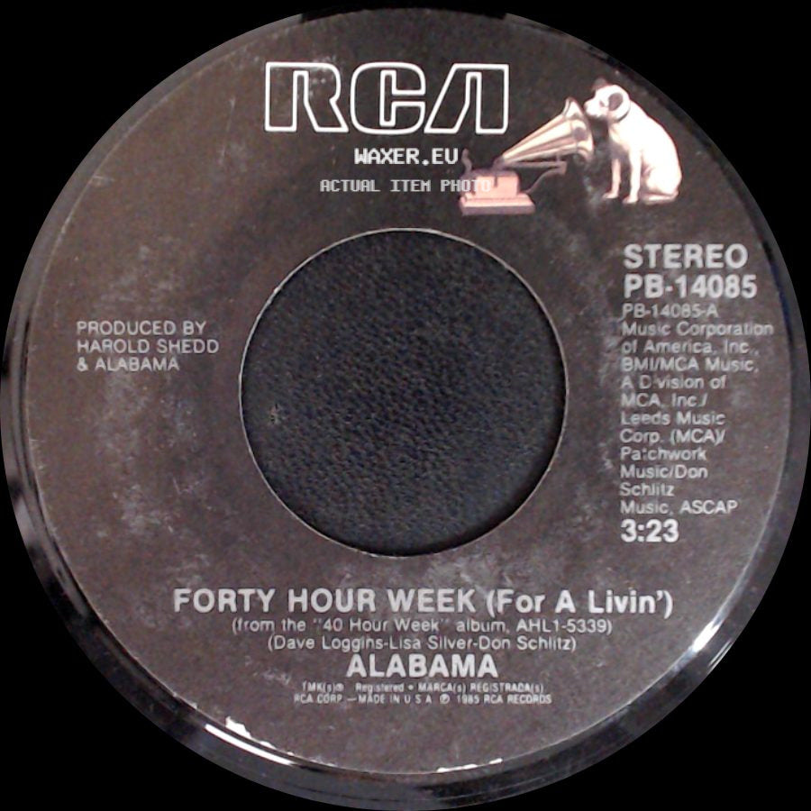 Alabama - Forty Hour Week (For A Livin') / As Right Now side A