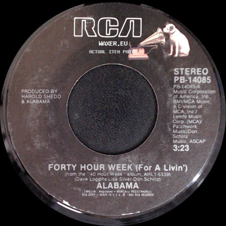 Alabama - Forty Hour Week (For A Livin') / As Right Now side A