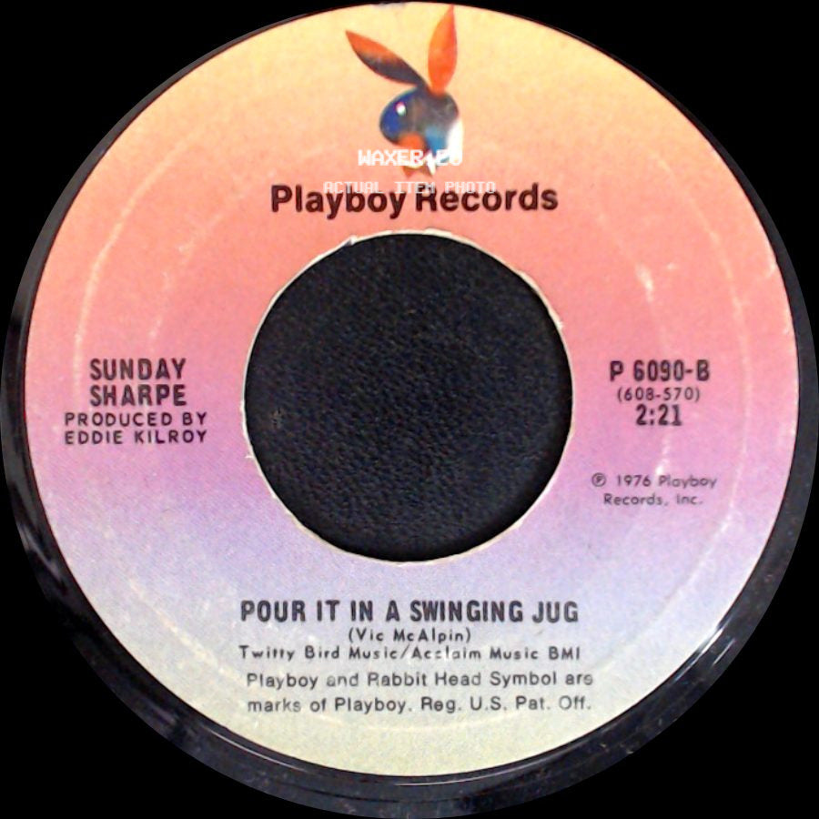 Sharpe / Sunday Sharpe - A Little At A Time / Pour It In A Swinging Jug side B