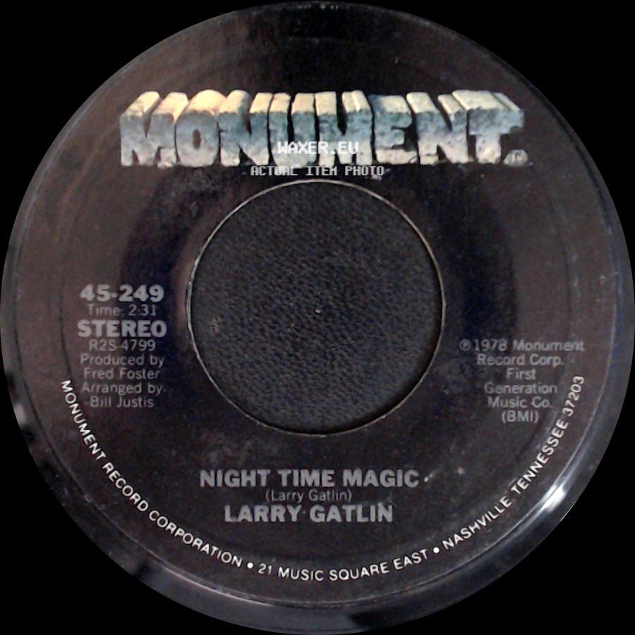 Larry Gatlin - It's Love At Last / Night Time Magic side B