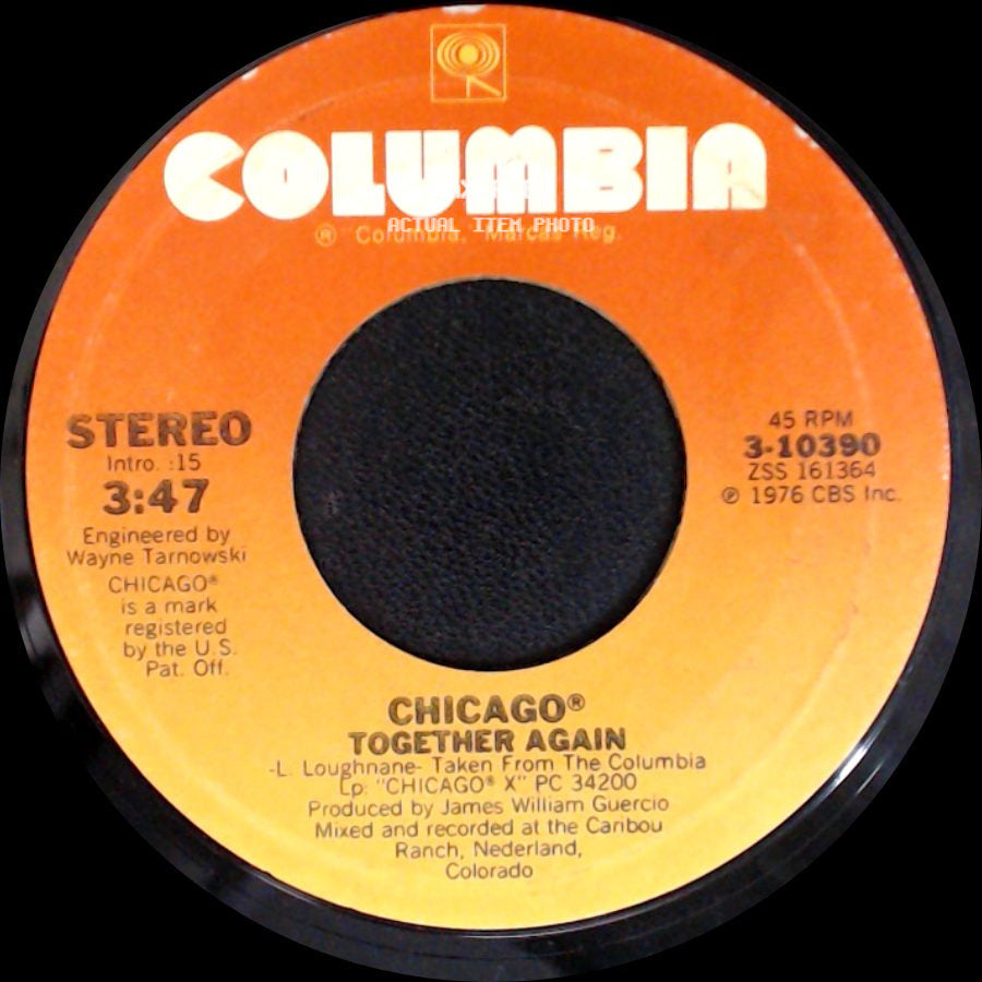Chicago - Together Again / If You Leave Me Now side A