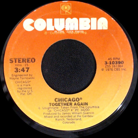 Chicago - Together Again / If You Leave Me Now side A