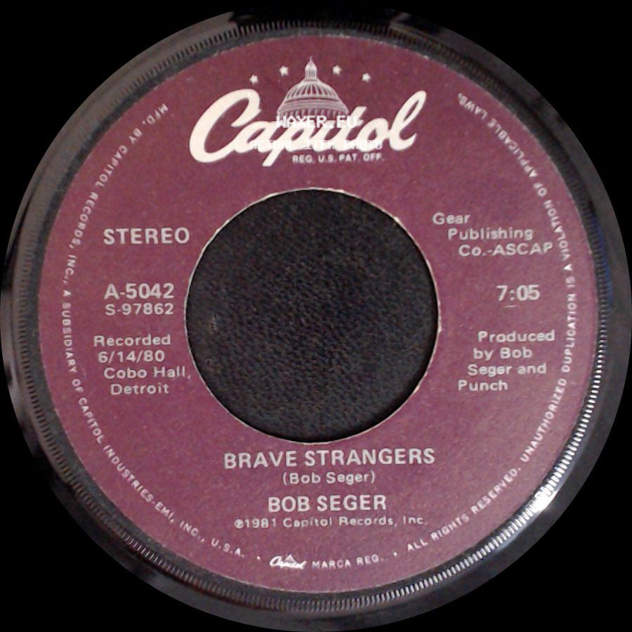 Bob Seger - Tryin' To Live My Life Without You / Brave Strangers side B