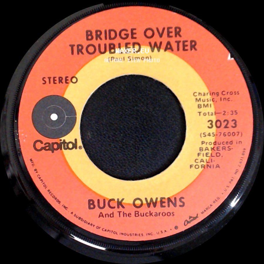 Buck Owens And The Buckaroos - Bridge Over Troubled Water / (I'm Goin') Home side A