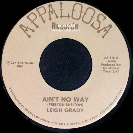 Leigh Grady - If I Look Back I'll Want To Stay / Ain't No Way side B
