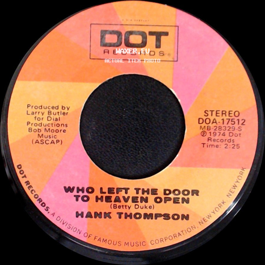 Hank Thompson - When My Blue Moon Turns To Gold Again / Who Left The Door To Heaven Open side B
