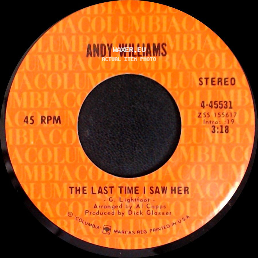 Andy Williams - The Last Time I Saw Her / Music From Across The Way side A