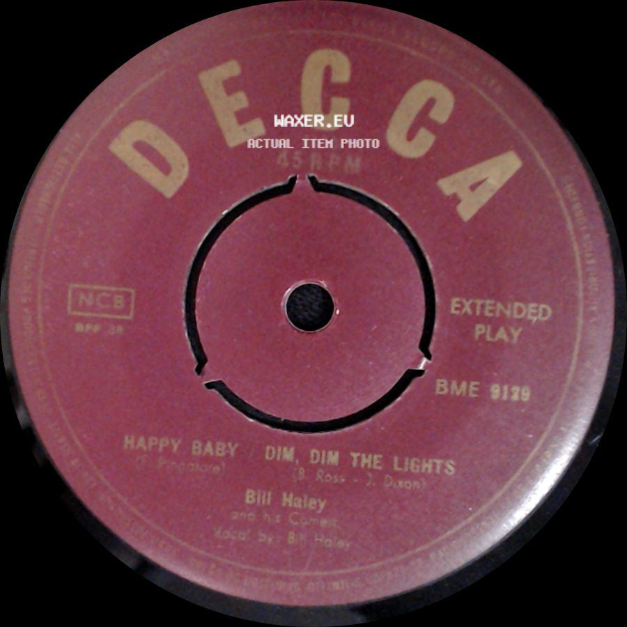 Bill Haley And His Comets - Happy Baby Dim, Dim The Lights / Shake, Rattle And Roll / Abc, Boogie side A
