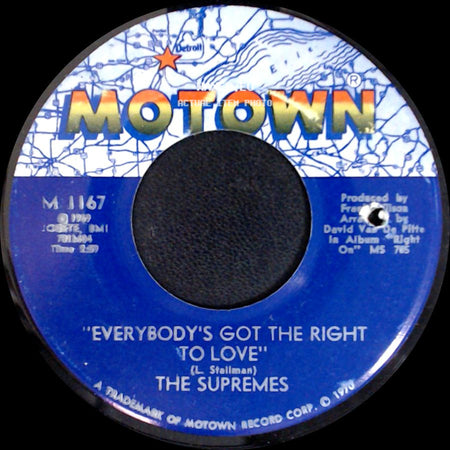 The Supremes - Everybody's Got The Right To Love / I Love You More side A