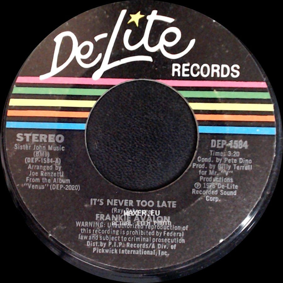 Frankie Avalon - It's Never Too Late / Where I Leave Off (And You Begin) side A