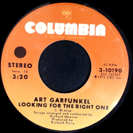 Art Garfunkel - I Only Have Eyes For You / Looking For The Right One side B