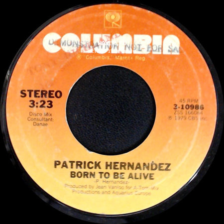 Patrick Hernandez - Born To Be Alive / Too Many People side A