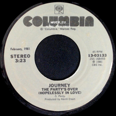 Journey - Open Arms / The Party's Over (Hopelessly In Love) side B